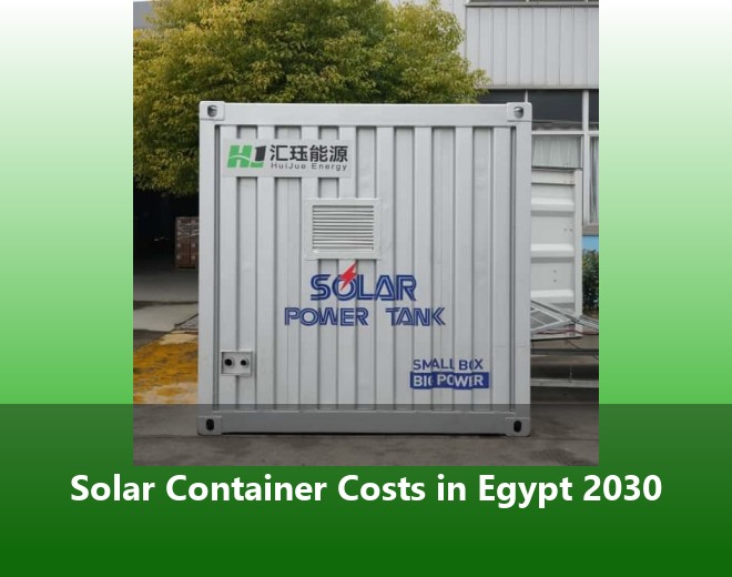 Solar Container Costs in Egypt 2030